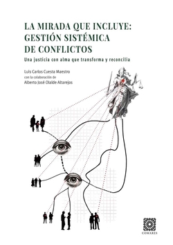 MIRADA QUE INCLUYE: GESTION SISTEMICA DE CONFLICTOS.