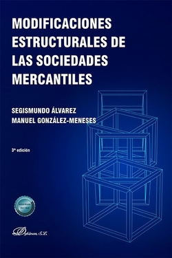 Modificaciones estructurales de las sociedades mercantiles