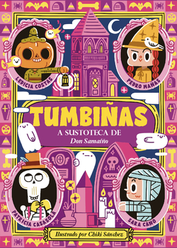 TUMBIÑAS: A sustoteca de Don Samaíño