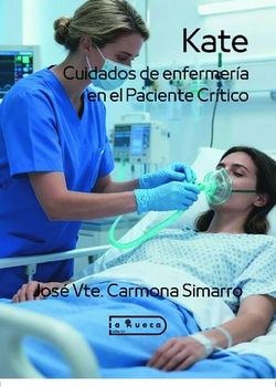 Kate: Cuidados de enfermería en el Paciente Crítico