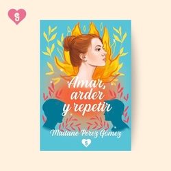 AMAR ARDER Y REPETIR