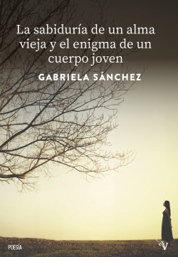 La sabiduría de un alma vieja y el enigma de un cuerpo joven