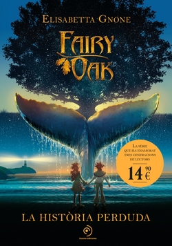 Fairy Oak 8. La història perduda