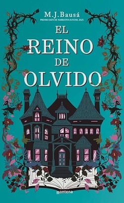 EL REINO DE OLVIDO - PREMIO JAÈN DE NARRATIVA JUVENIL 2025