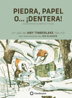 Piedra, papel, o? ¡Dentera!