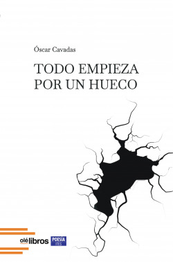 Todo empieza por un hueco