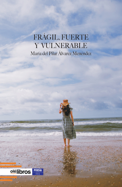 Frágil, fuerte y vulnerable