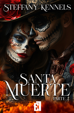 Santa Muerte - Parte 2