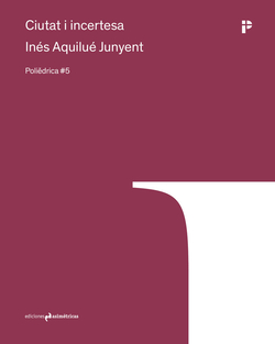 CIUTAT I INCERTESA