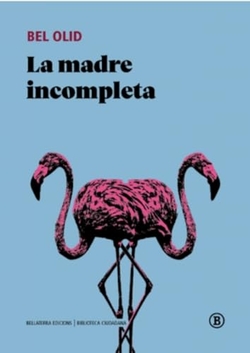 LA MADRE INCOMPLETA