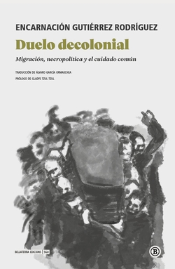 Duelo decolonial:migracion, necropolitica y ciudad comun