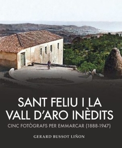 SANT FELIU I LA VALL D'ARO INEDITS