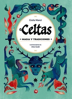 Celtas - Magía y tradiciones