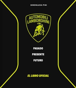 LAMBORGHINI. PASADO, PRESENTE, FUTURO