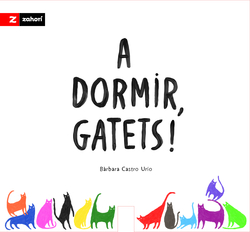 A dormir, gatets!