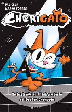 Chorigato 1 - Gatástrofe en el laboratorio del Doctor Croqueta