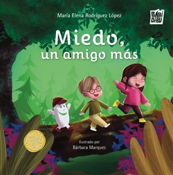Miedo, un amigo más
