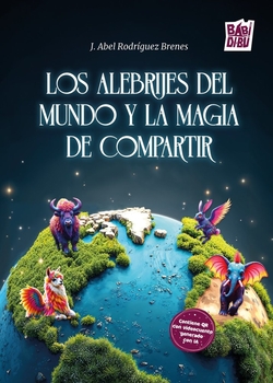 Los alebrijes del mundo y la magia de compartir