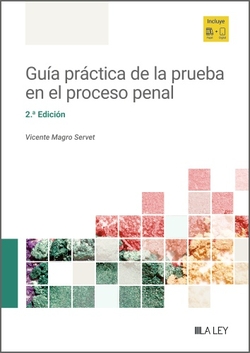 GUIA PRACTICA DE LA PRUEBA EN EL PROCESO PENAL