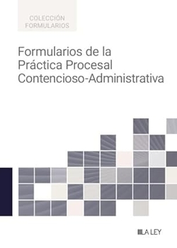 FORMULARIOS DE LA PRACTICA PROCESAL CONTENCIOSO.ADMINISTRATIVA