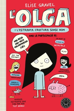 Olga i l'estranya criatura sense nom. Nova edició.