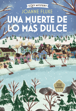 Una muerte de lo mas dulce (Cozy Mystery)