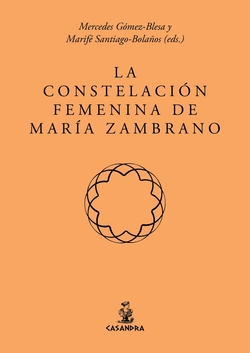 La constelación femenina de María Zambrano