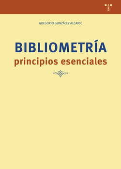 BIBLIOMETRIA: PRINCIPIOS ESENCIALES
