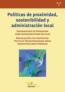 POLITICAS DE PROXIMIDAD, SOSTENIBILIDAD Y ADMINISTRACION LOCAL