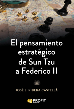 Pensamiento estrategico de sun tzu a federico ii