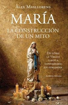 María, la construcción de un mito