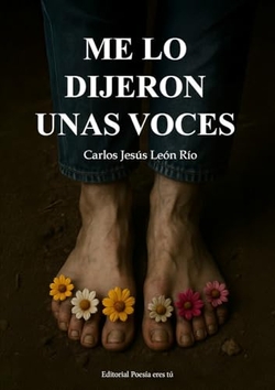 Me lo dijeron unas voces