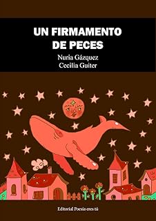 FIRMAMENTO DE PECES, UN.(POESIA)
