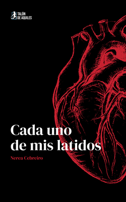 Cada uno de mis latidos