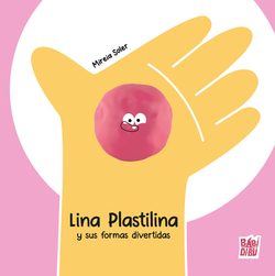 Lina plastilina y sus formas divertidas