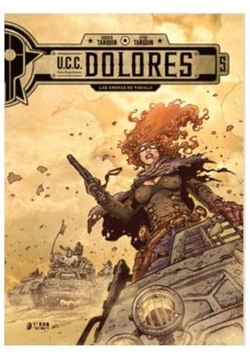 U.C.C. DOLORES 05 : LAS ARENAS DE TISHALA
