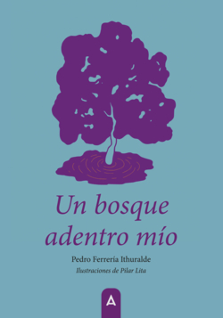 Un bosque adentro mío