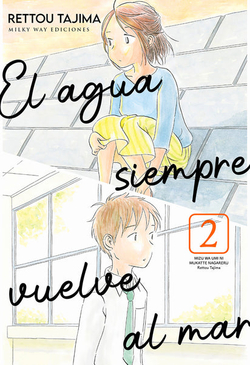 EL AGUA SIEMPRE VUELVE AL MAR 2