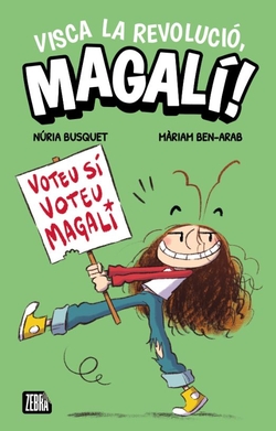 Visca la revolució, Magalí!