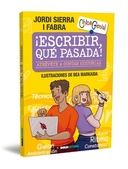 ¡Escribir, qué pasada!