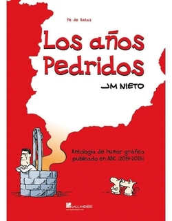 LOS AÑOS PEDRIDOS