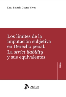 LOS LÍMITES DE LA IMPUTACIÓN SUBJETIVA EN DERECHO PENAL