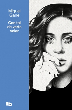 Con tal de verte volar