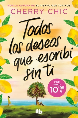 Todos los deseos que escribí sin ti