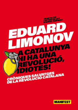 A catalunya hi ha una revolucio, idiotes!