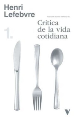 CRÍTICA DE LA VIDA COTIDIANA