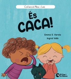 És caca!