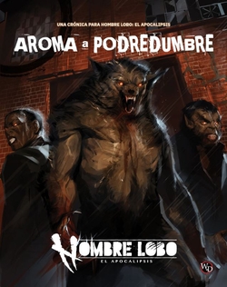 Hombre lobo:arona-podredumbre