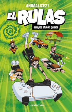 El Rulas. El Rulas atrapat al món gamer