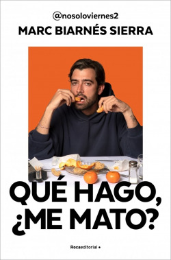 Que hago, ¿me mato?
